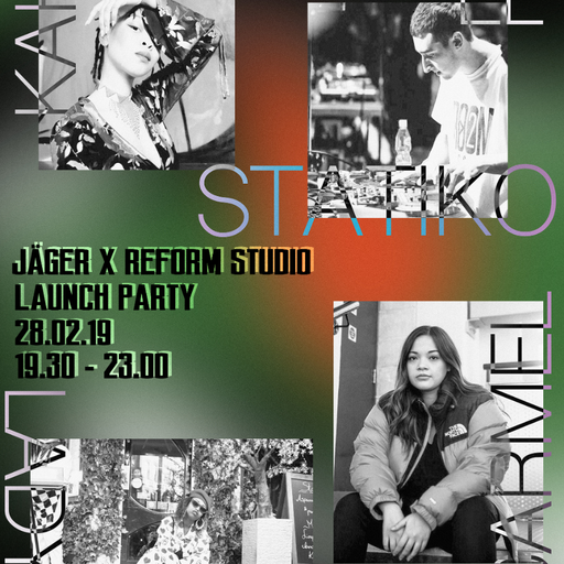Jäger x Reform Studio Launch w/ El Statiko, Kah Reign, Lady Ice & Carmel 28th February 2019