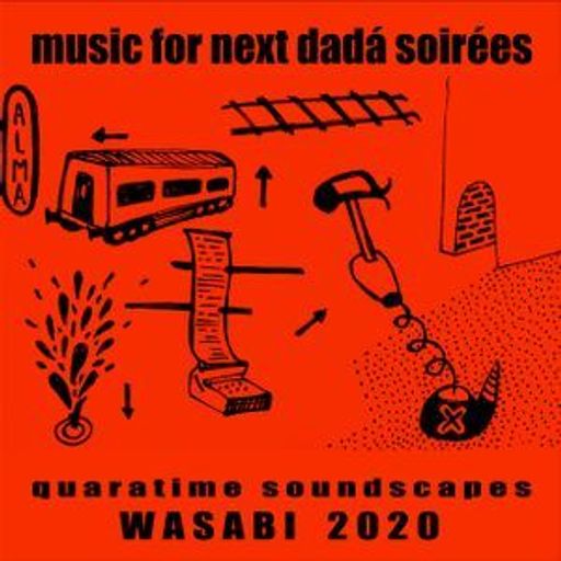 Music for next Dadá Soireés Vol. 3