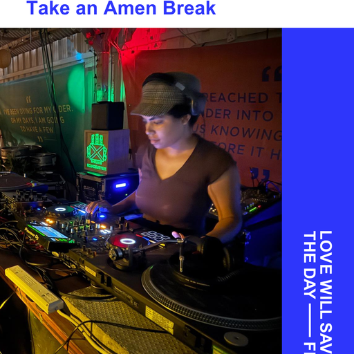 2025-11-01 Take an Amen Break - MAYA | LWSTD-FM