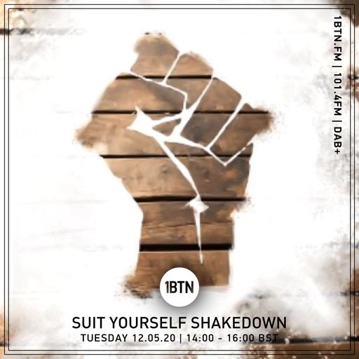 Suit Yourself Shakedown - 12.05.2020