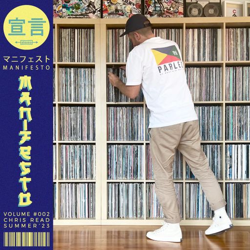 Manifesto in Stereo #002: Summer '23 mixed by Chris Read
