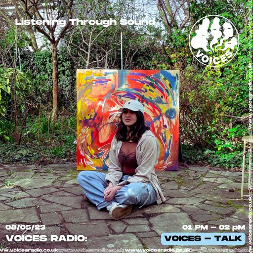 Listening Through Sound w/ Seraphina - 08/05/23