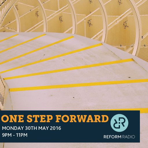 One Step Forward 30th May 2016