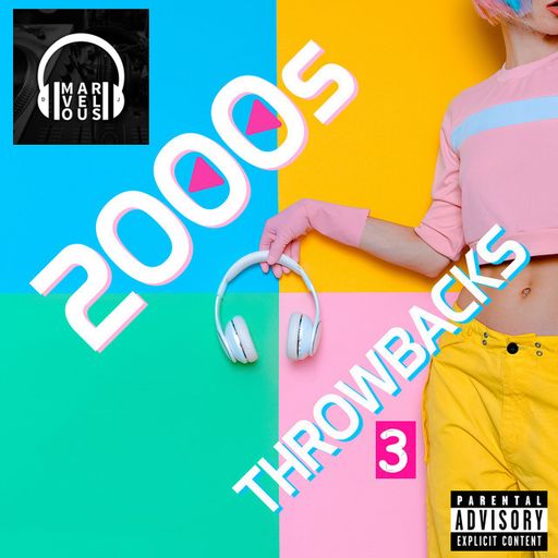 2000'S THROWBACK VOL. 3