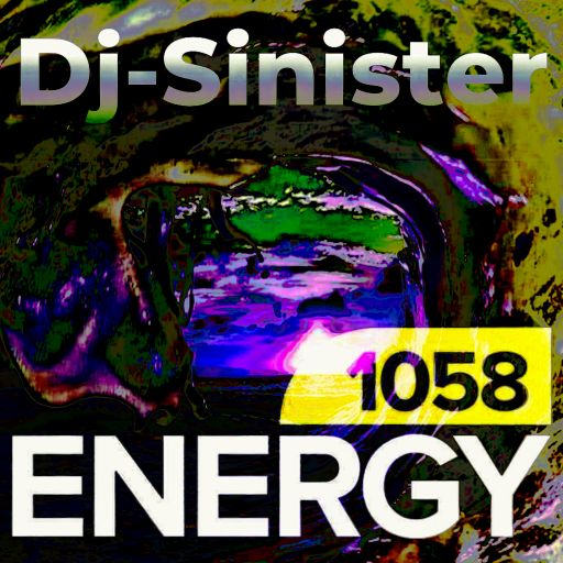 Dj-Sinister - Live On Energy1058 - 08-02-2025