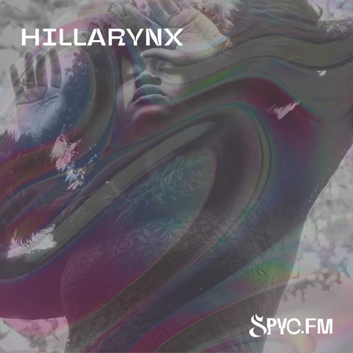 SPYC.fm Takeover / Hillarynx - 30/06/24 - Voices Radio