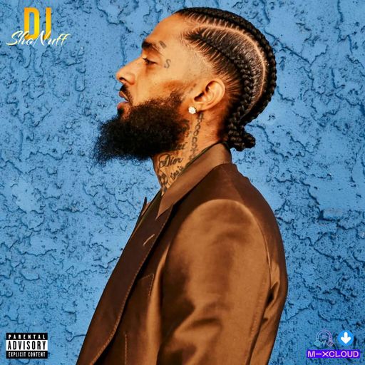 IT'S THE NIPSEY HUSSLE SHOW (HELLA WEST EDITION)