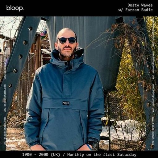 Dusty Waves w/ Farzan Badie - 01.02.25