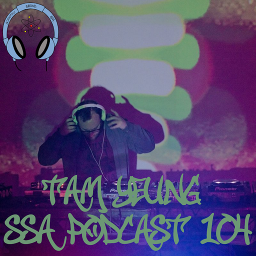 Scientific Sound Radio Podcast 104, Tam Yeungs' show 01.