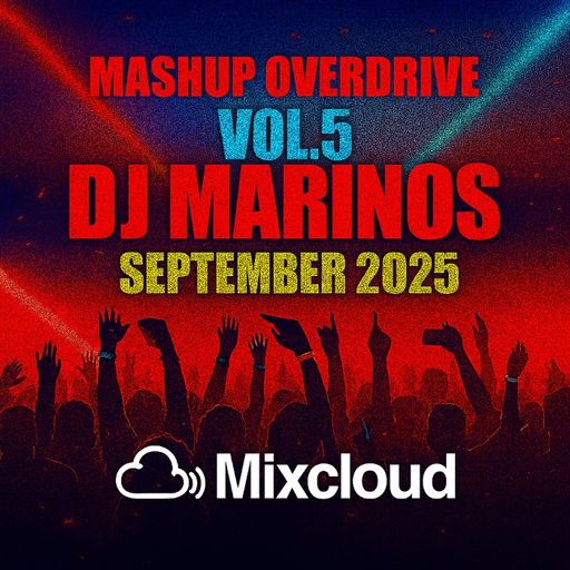Mashup Overdrive Vol.5 – DJ Marinos (September 2025)