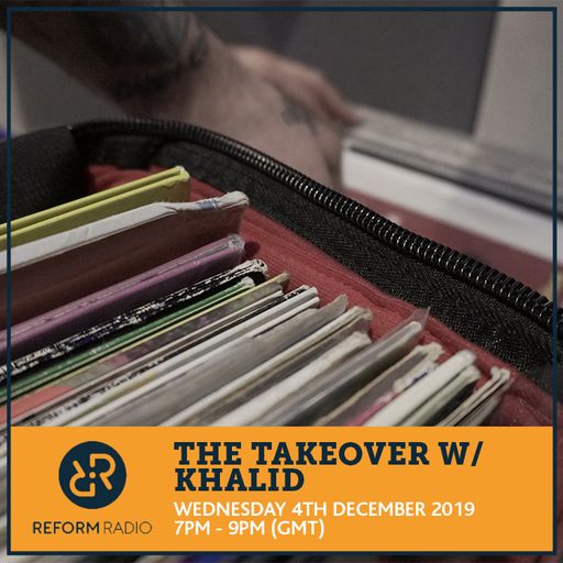 The Takeover w/ Khalid 4th December 2019