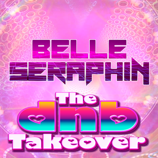 The DnB Takeover 009 - Belle-Seraphin - April '25