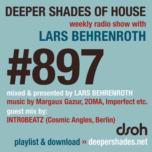 DSOH #897 Deeper Shades Of House w/ guest mix by INTR0BEATZ