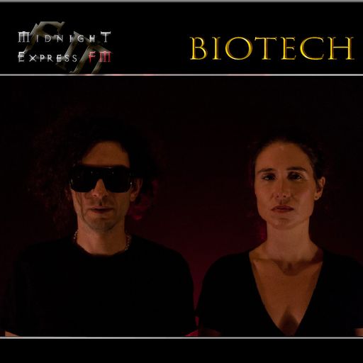 Biotech on Midnight Express FM (Aniversary)