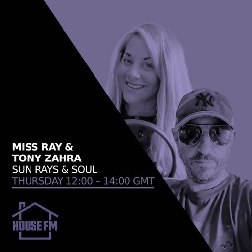 Miss Ray & Tony Zahra - Sun Rays & Soul 31 JUL 2025