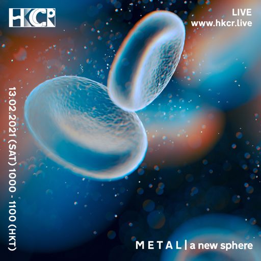 M E T A L | a new sphere - 13/02/2021