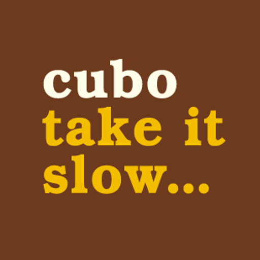 Cubo: Take it slow…