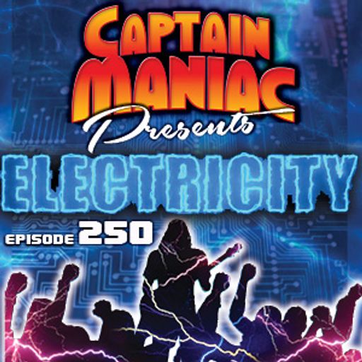 Episode 250 / Electricity