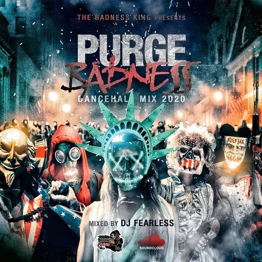 DJ FearLess - Purge Badness (Dancehall Mix 2020 Ft Vybz Kartel, Teejay, Aidonia, Masicka, Tommy Lee)