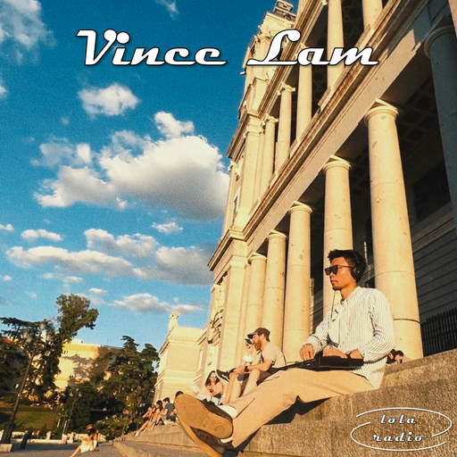 Lola Radio | Vince Lam presents "Nu Disco DJ Mix at Madrid" | 06.04.23