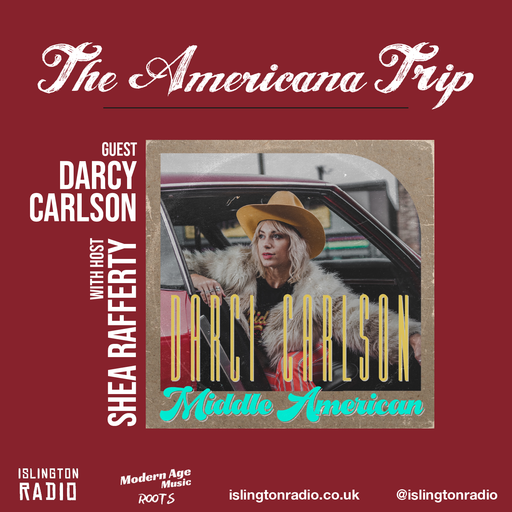 The Americana Trip with Shea Rafferty (23/02/2022)
