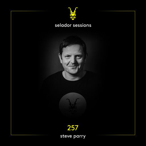 Selador Sessions 257 | Steve Parry