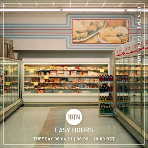 Easy Hours - 06.04.2021