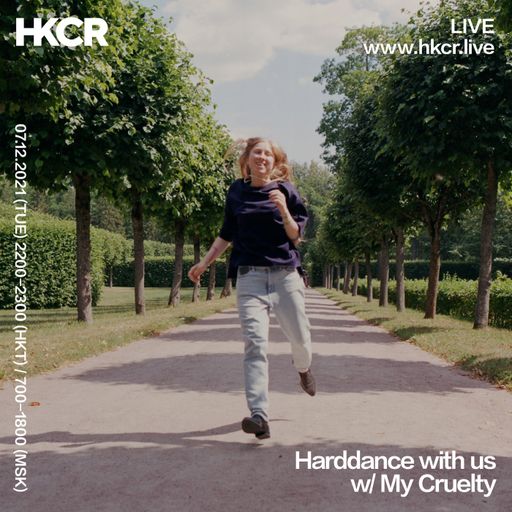 Harddance with us w/ My Cruelty - 07/12/2021