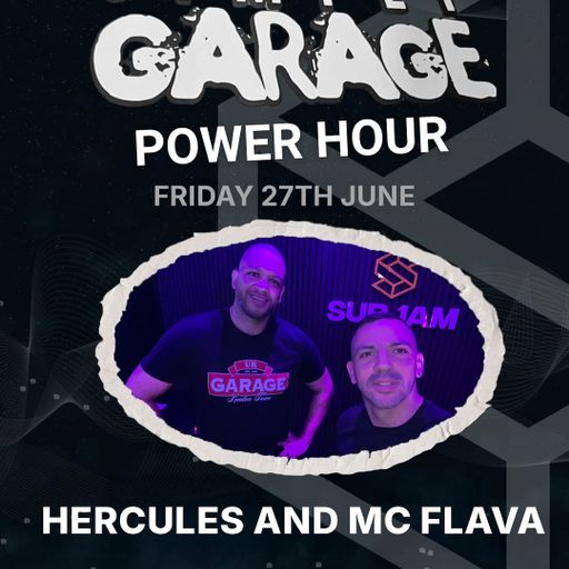 Simply Garage DJ Hercules & MC Flava Simply 27 JUN 2025