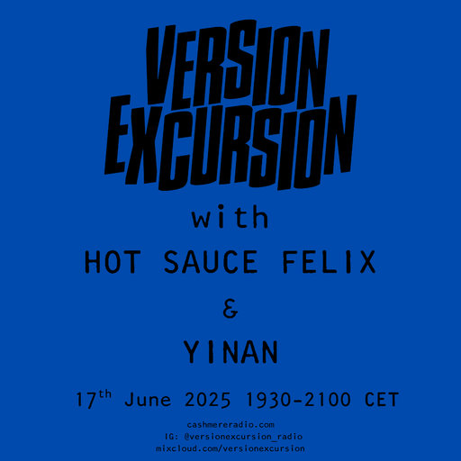 Version Excursion With Hot Sauce Felix & Yinan 17.06.2025