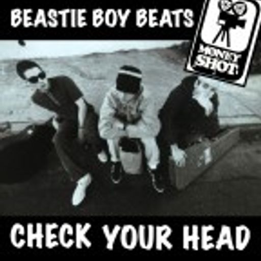 DJ Moneyshot - Beastie Boy Beats: Check Your Head