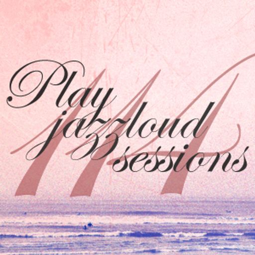 PJL sessions 114 [DJ Mixsoup "Jazz not so Jazz" guest session]