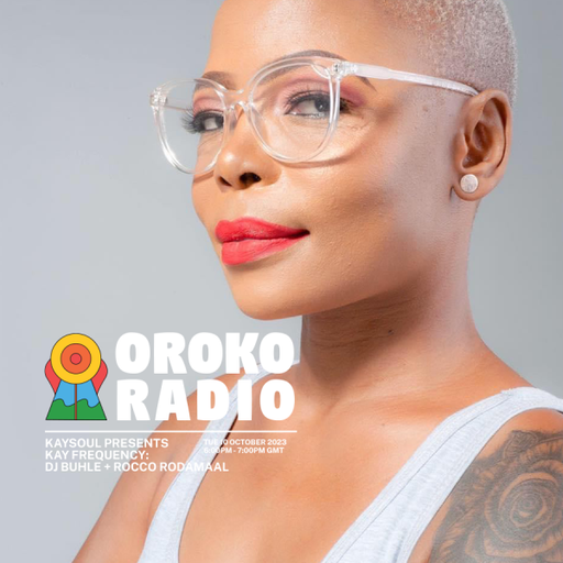 DJ Buhle, Rocco Rodamaal - KaySoul presents Kay Frequency  - 10th October 2023