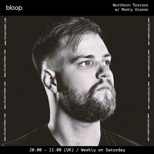 Northern Texture w/ Monty Ozanne - 18.12.21