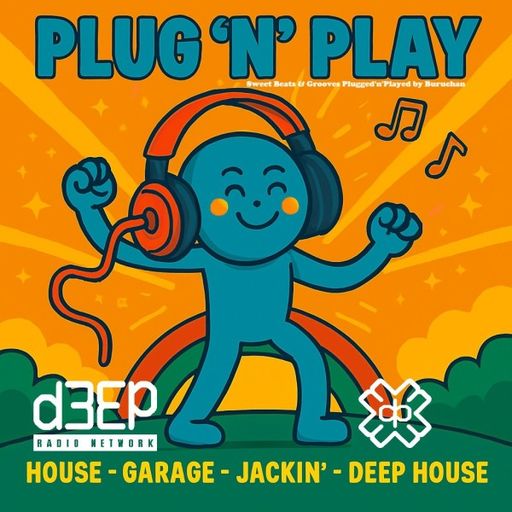 Buruchan - Plug 'n' Play (21/07/25)