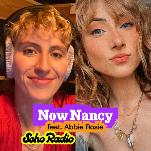 Now Nancy feat. Abbie Rosie (06/09/2025)