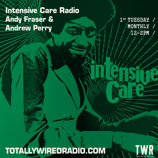 Intensive Care Radio - Andy Fraser & Andrew Perry w/guests Brix Smith & Sean McLusky ~ 06.06.23