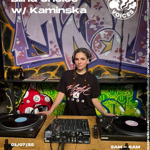 Blind Choice July w/ Kaminska 01/07/2025 - [Voices Radio]