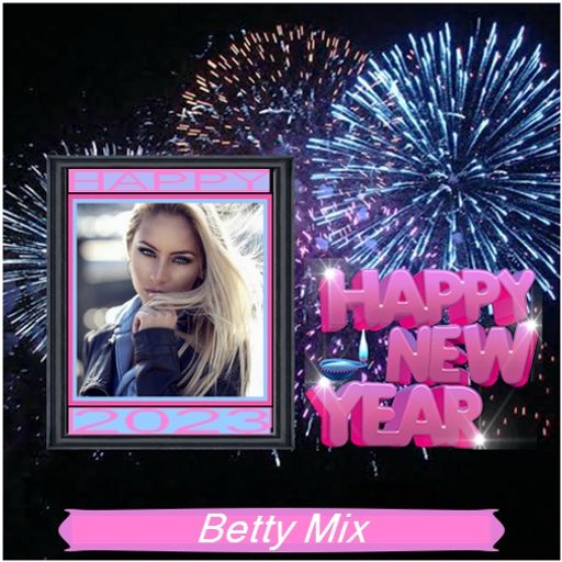 Betty Mix - Cheers To 2023