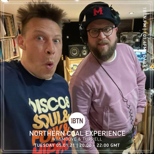 Northern Coal Experience with Smoove & Turrell - 05.01.2021