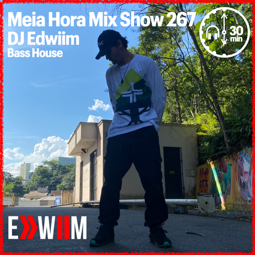 MHMS267 DJ Edwiim-Bass House