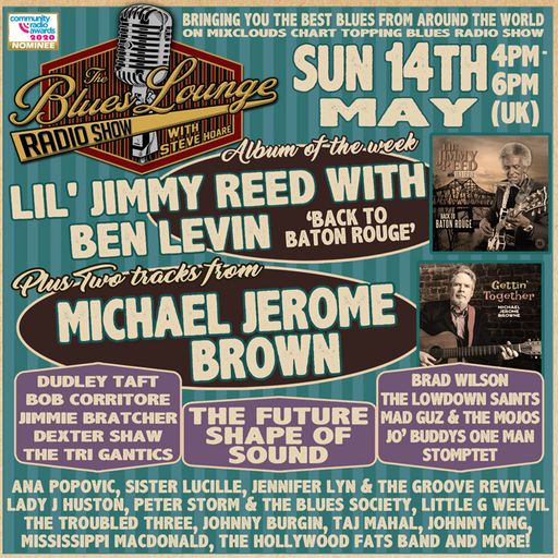 The Blues Lounge 14th May 2023 Ft Lil' Jimmy Reed & Ben Levin Album of the Week