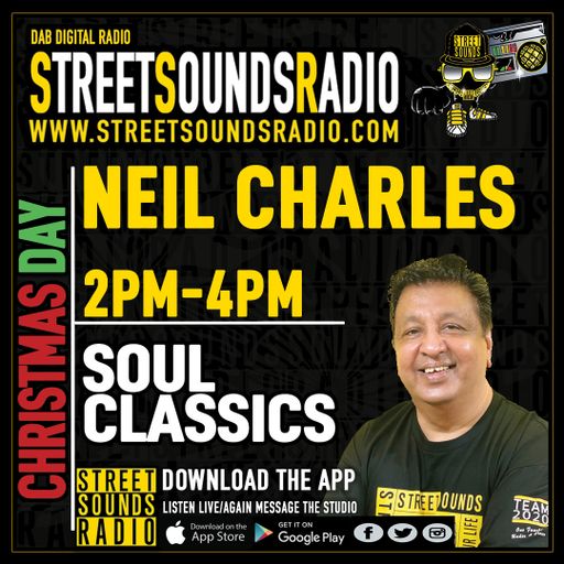 Soul Classics with Neil Charles on Street Sounds Radio 1400-1600 25/12/2022