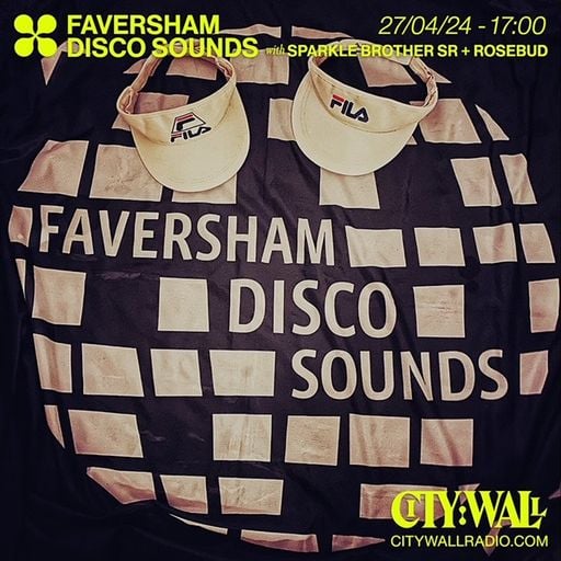 Faversham Disco Sounds w/ Sparkle Brother Sr. & Rosebud - April 2024