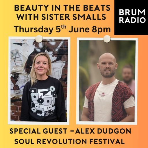 Beauty in the Beats with Sister Smalls and Guest Soul Revolution