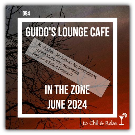In The Zone - June 2024 (Guido's Lounge Cafe)(select)