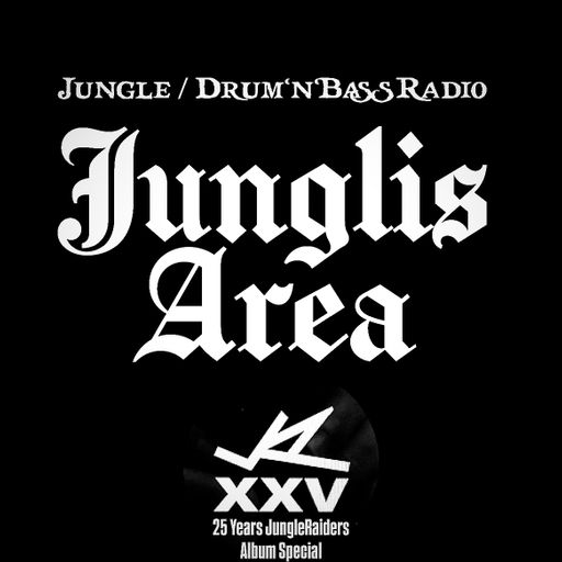 JunglisArea #267 | 28.03.2026 | XXV I-IV JungleRaiders Album Launch Special