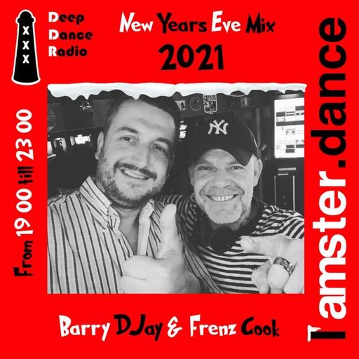 Deep Dance Radio 2021 Year Mix. Mixed by BarryDJay & FrenzCook