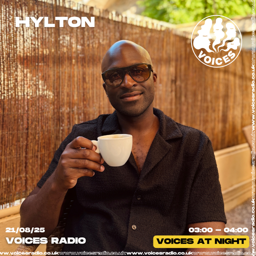 Hylton - 21/08/2025 [Voices Radio]