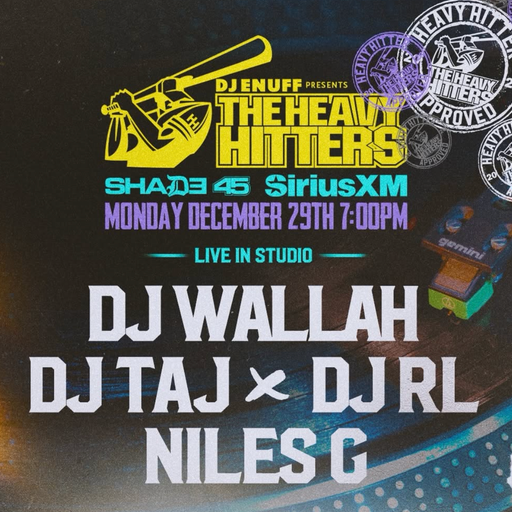 DJ Enuff presents The Heavy Hitters Live In Studio (SXM Shade45) - 2025.12.29